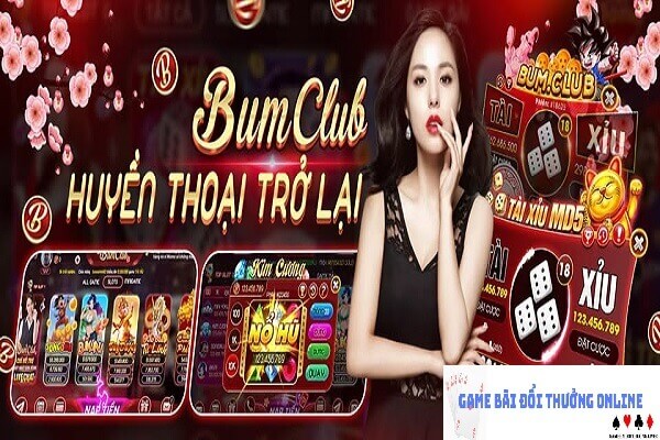 Cổng game Bum Club gamebaidoithuongonlinelive