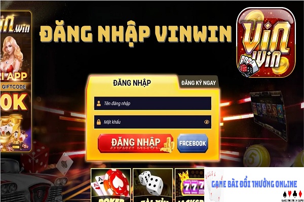 Đăng ký VinWin gamebaidoithuongonlinelive
