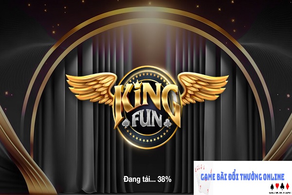 KingFun – Sân chơi game bài đổi thưởng chất lượng, được tin dùng tại Việt Nam