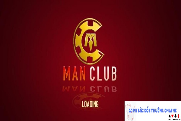 ManClub –  Cổng game bài đổi thưởng được các game tủ tin tưởng