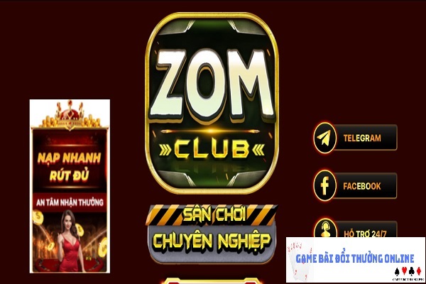 Zom Club gamebaidoithuongonlinelive