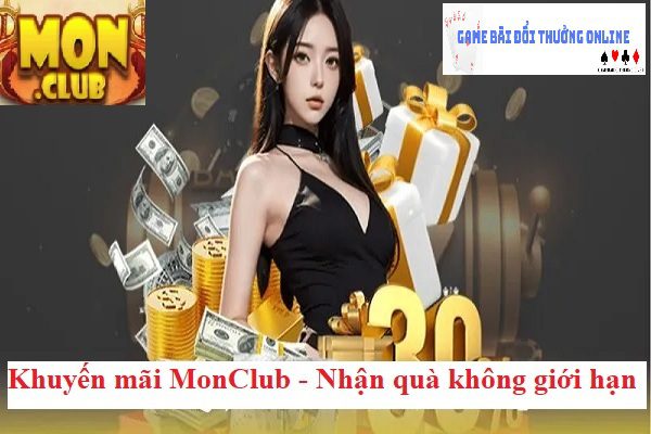 Khuyến mãi MonClub – Nhận quà không giới hạn