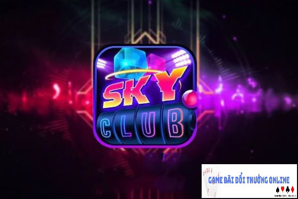 Sky Club – Game bài hot nhất 2025, đổi thưởn cực đã!