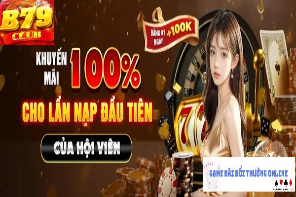 Khuyến mãi cổng game B79Club gamebaidoithuongonlinelive