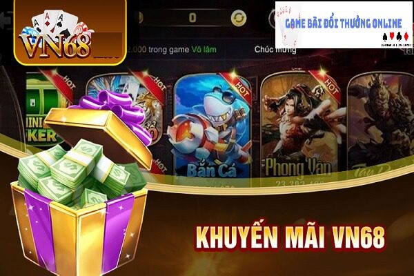 Khuyến mãi VN68 gamebaidoithuongonlinelive
