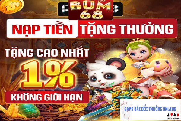 Nạp tiền Bum68 gamebaidoithuongonlinelive