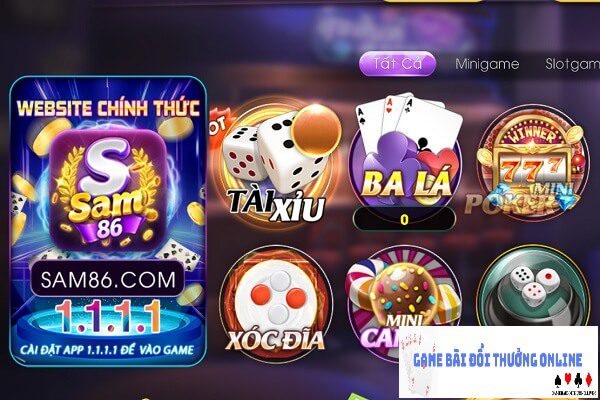 Sam86 gamebaidoithuongonlinelive