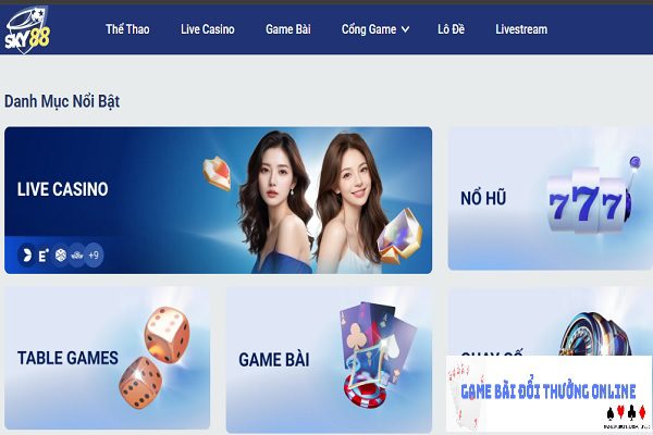 Sky88 có lừa đảo không gamebaidoithuongonlinelive