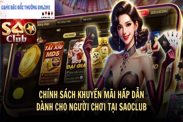 Khuyến mãi Sao Club gamebaidoithuongonlinelive
